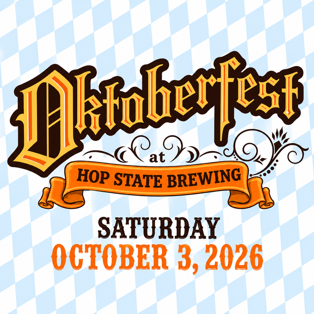 Oktoberfest 2026 at Hop State Brewing. Saturday October 3, 2026